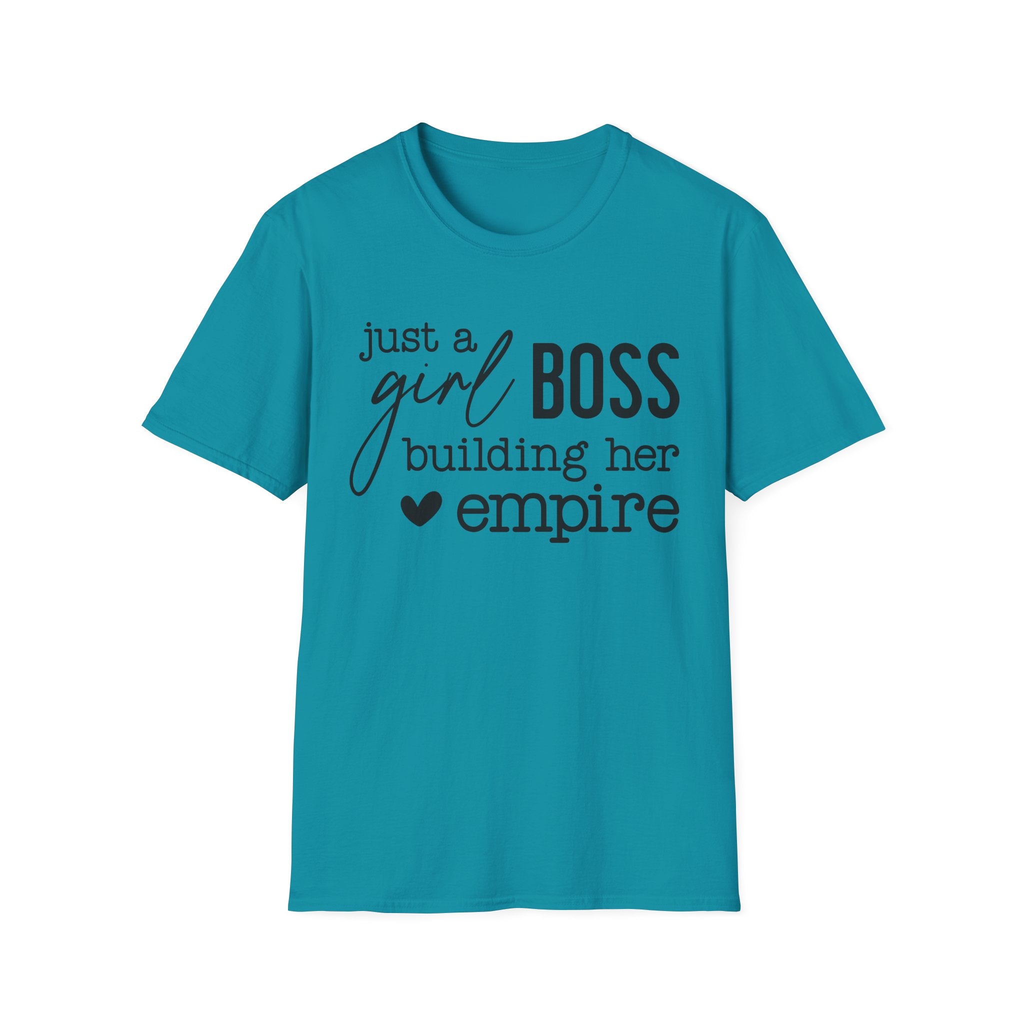 Just a Girl Boss Building Her Empire Tee – Empowerment Graphic T-Shirt for Women Entrepreneurs