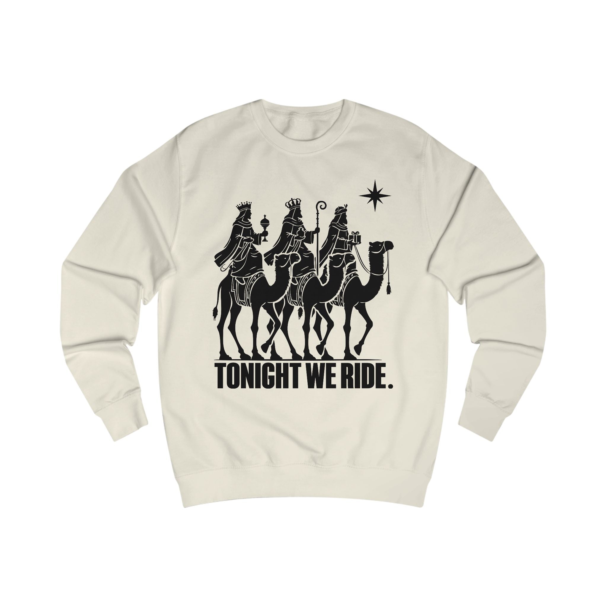 Tonight We Ride Sweatshirt – Three Wise Men Christmas Graphic Crewneck