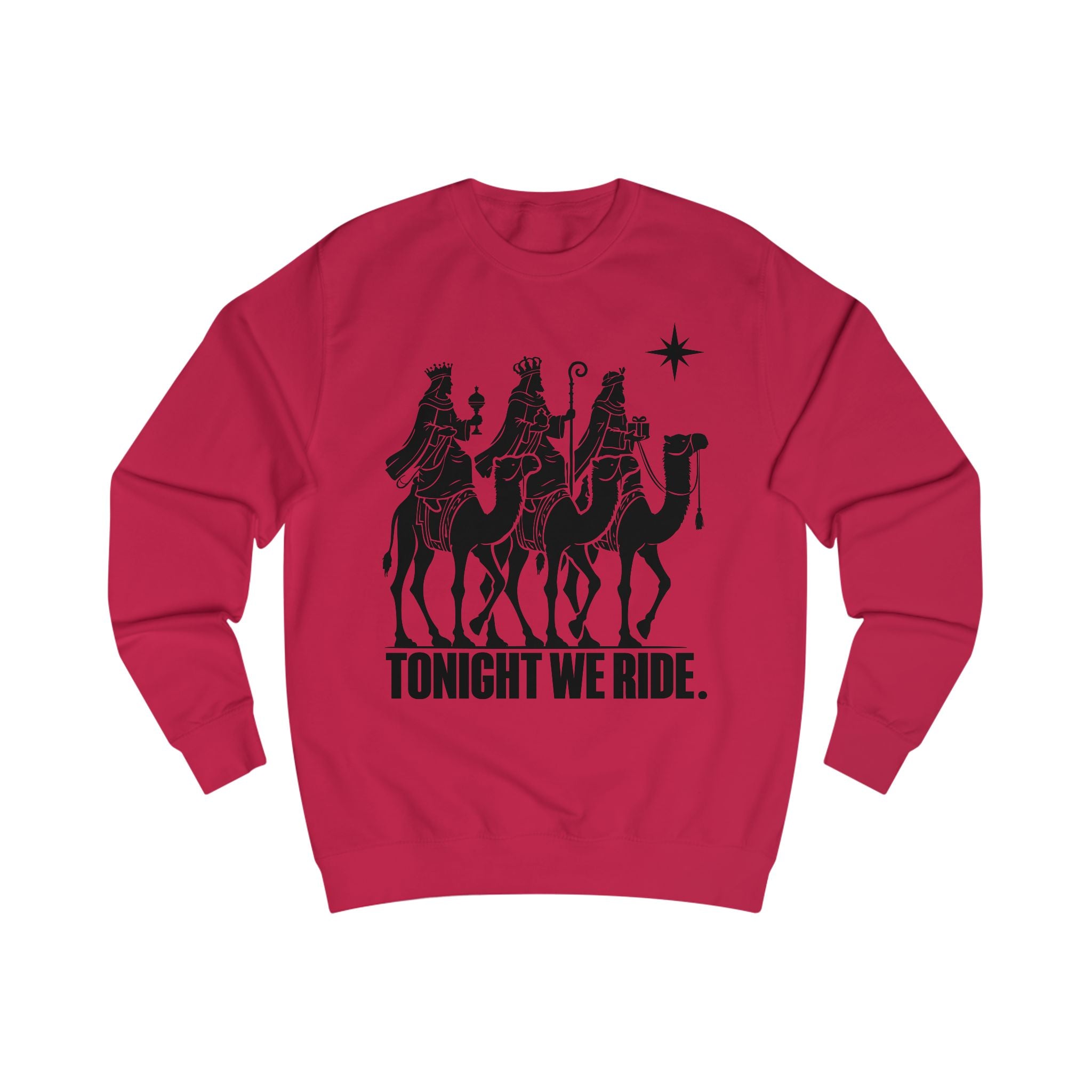 Tonight We Ride Sweatshirt – Three Wise Men Christmas Graphic Crewneck