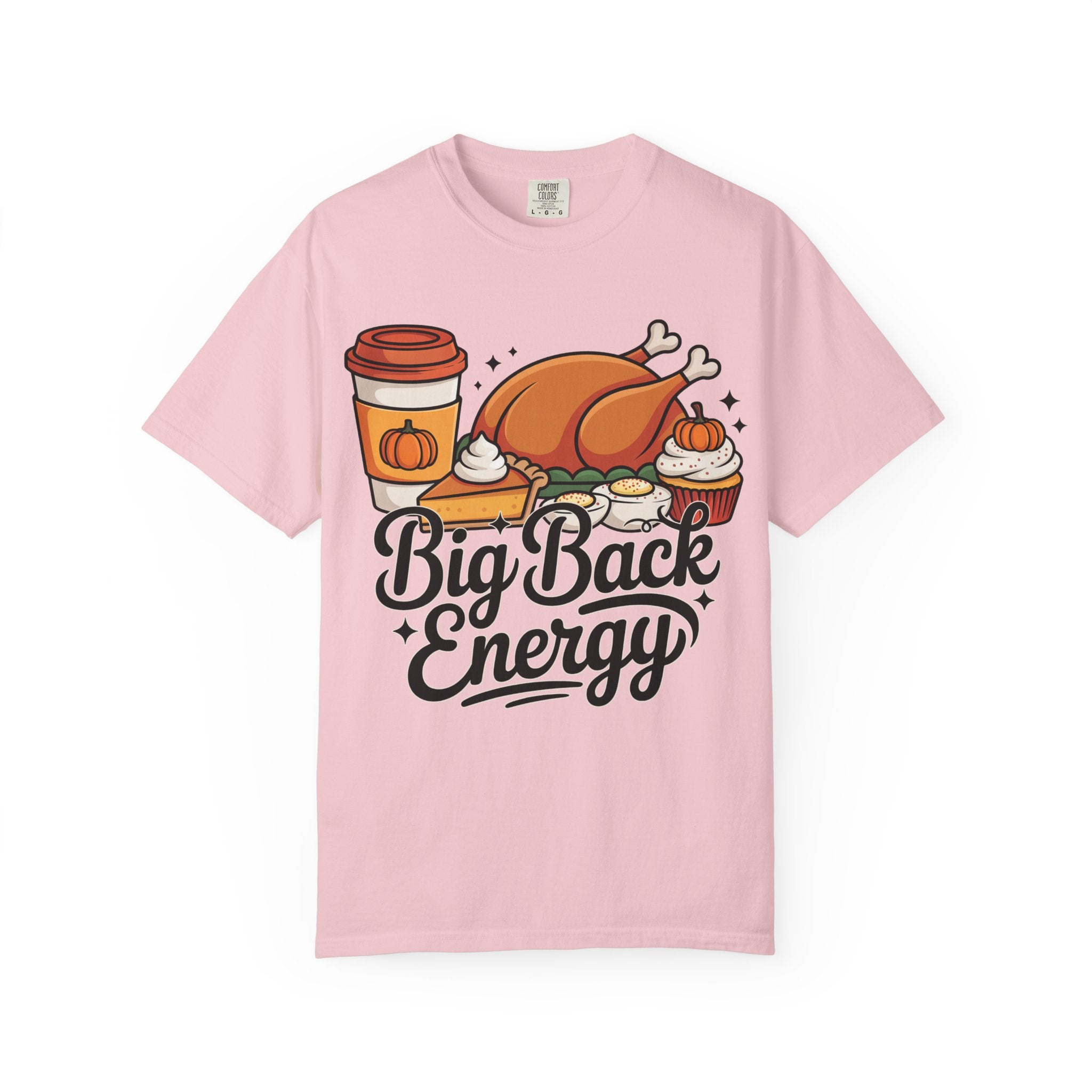 Big Back Energy T-Shirt – Funny Thanksgiving Tee for Women | Turkey Day Shirt