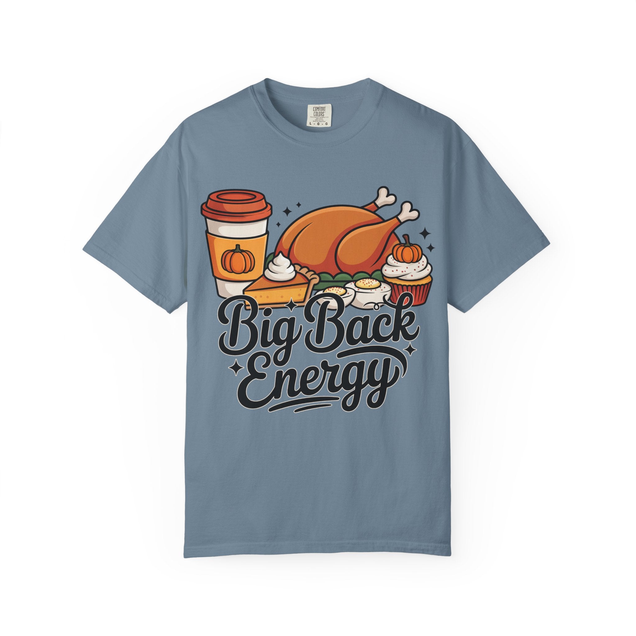 Big Back Energy T-Shirt – Funny Thanksgiving Tee for Women | Turkey Day Shirt
