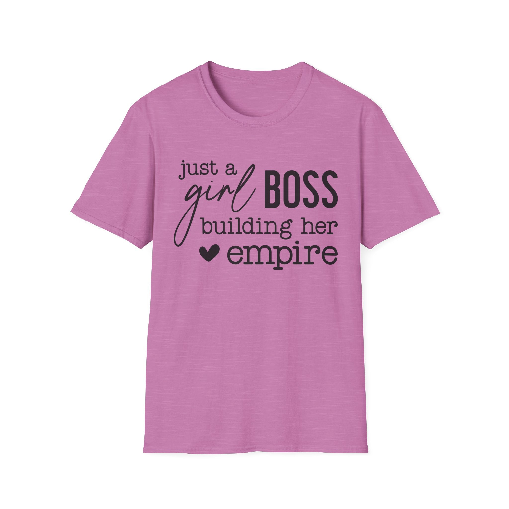 Just a Girl Boss Building Her Empire Tee – Empowerment Graphic T-Shirt for Women Entrepreneurs