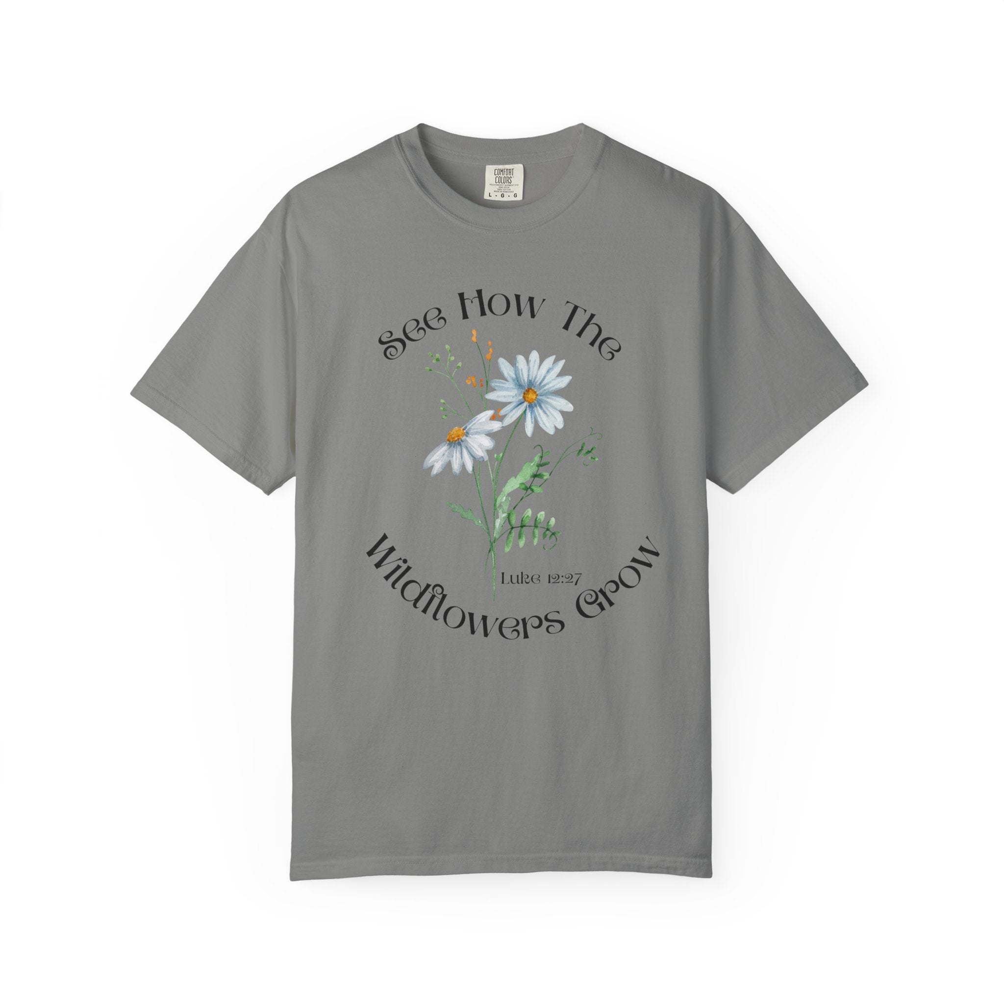 Women's Floral Motivational Tee | Inspirational Gift, Casual Wear, Gardening Apparel, Nature Lover Shirt, Spring Fashion