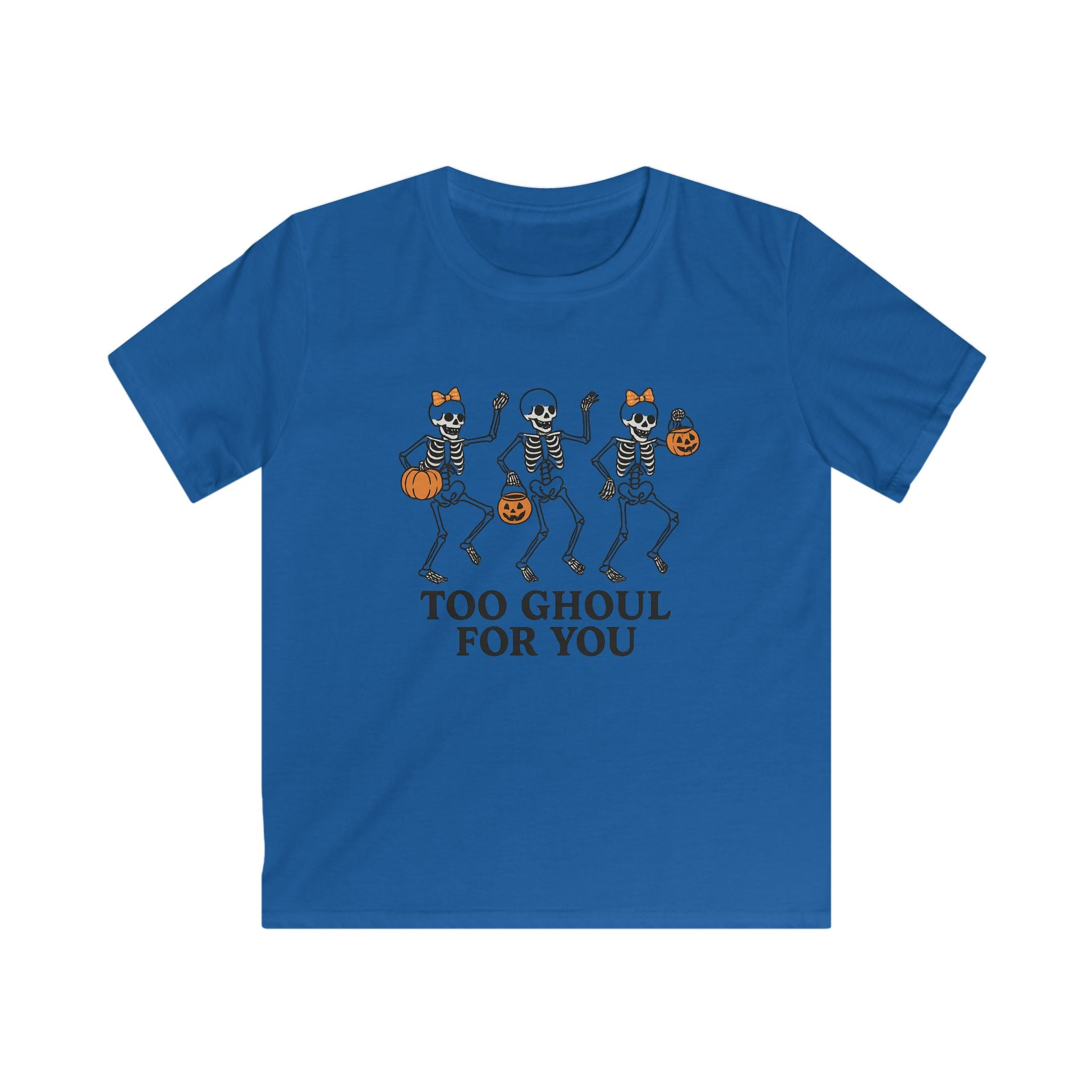 Too Ghoul For You Kids T-Shirt | Cute Halloween Skeleton Tee | Spooky Trick-or-Treat Outfit
