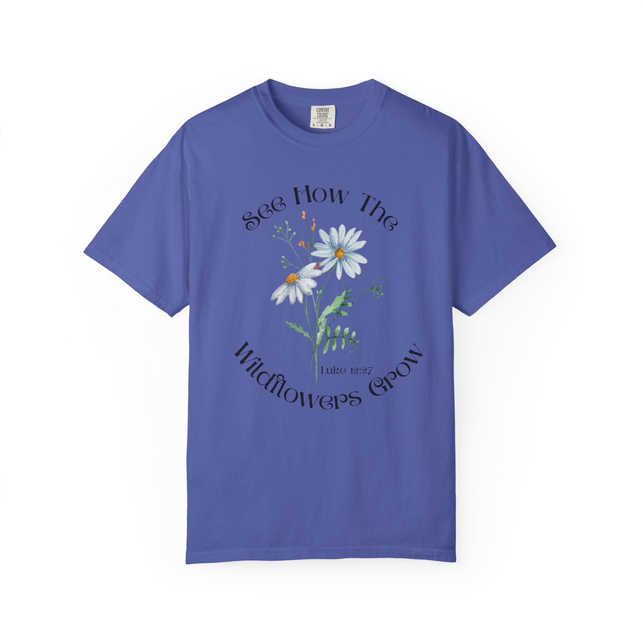 Women's Floral Motivational Tee | Inspirational Gift, Casual Wear, Gardening Apparel, Nature Lover Shirt, Spring Fashion