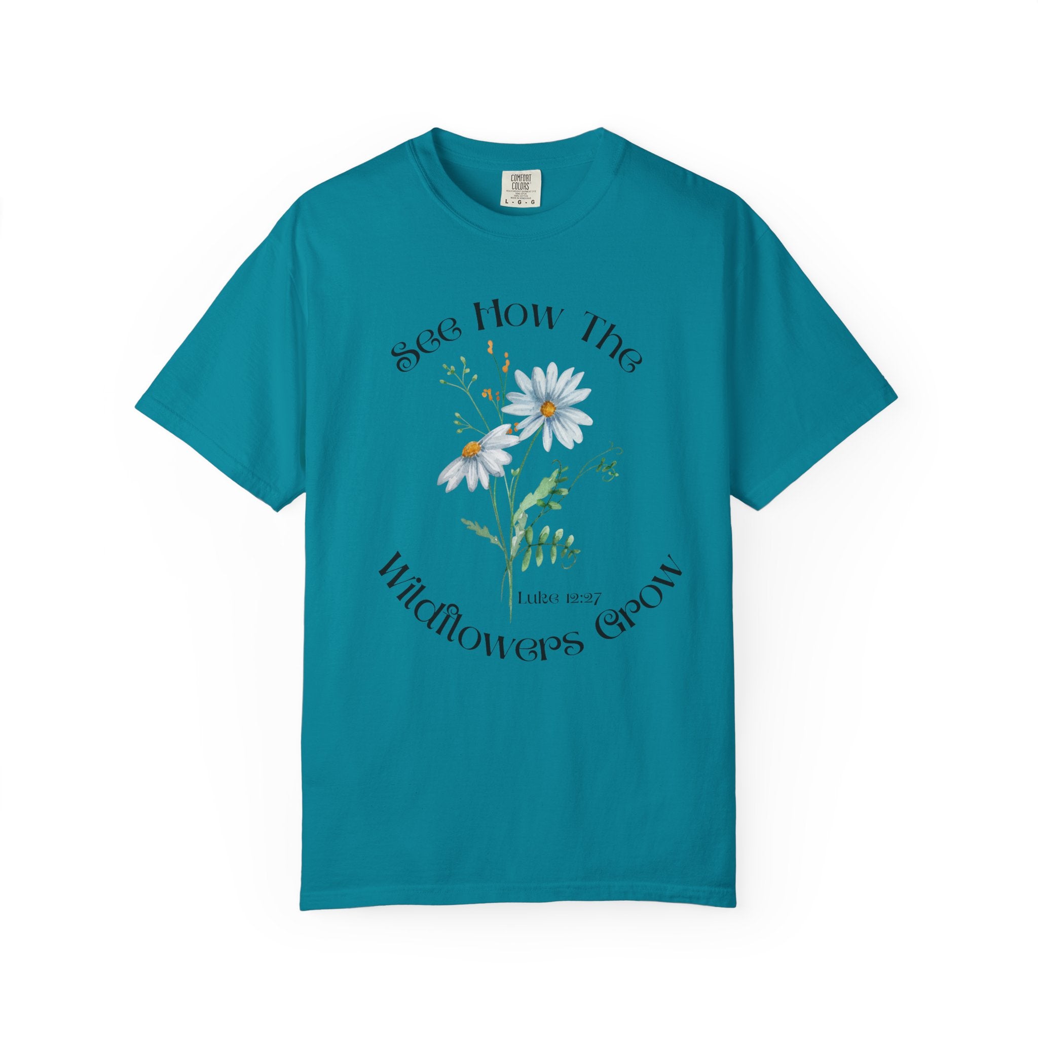 Women's Floral Motivational Tee | Inspirational Gift, Casual Wear, Gardening Apparel, Nature Lover Shirt, Spring Fashion
