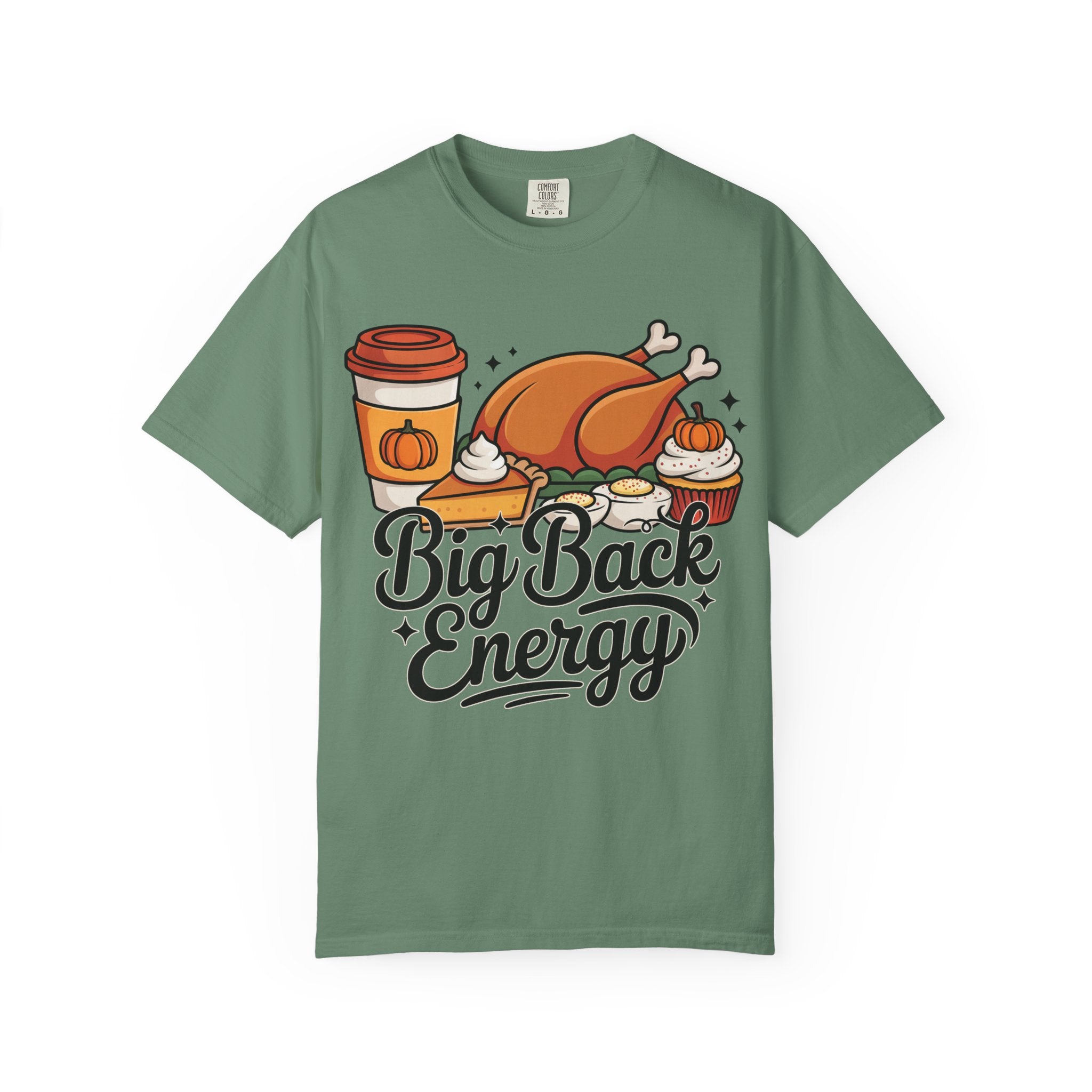 Big Back Energy T-Shirt – Funny Thanksgiving Tee for Women | Turkey Day Shirt
